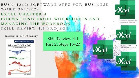 Excel 4 Skills PART 2 Review 4.1 Project in BUSN-1360