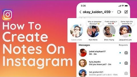 How to Use Instagram Notes: A Step-by-Step Guide