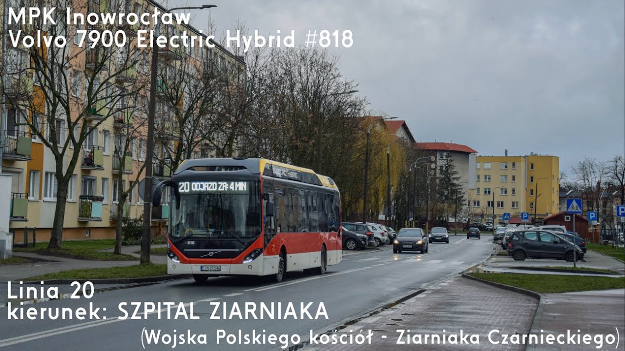 🚌Volvo 7900 Electric Hybrid #818 🔑MPK Inowrocław 📟20➡SZPITAL ZIARNIAKA