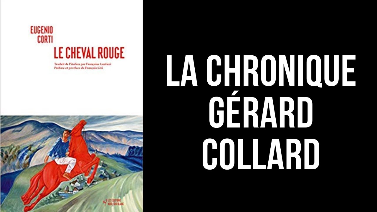 [LIVRE] LA CHRONIQUE DE GÉRARD COLLARD - LE CHEVAL ROUGE