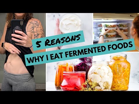 5 Reasons WHY I EAT Fermented Foods + My Top 8 Fermented Foods For YOUR HEALTH