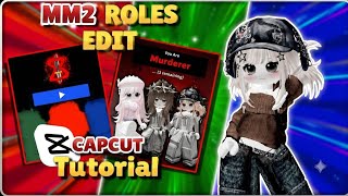 MM2 ROLES EDIT TUTORIAL 💖✨ | Easy CapCut Edit Guide!