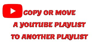 Celebrity Copy or Move YouTube Playlist to Another Playlist Net Worth