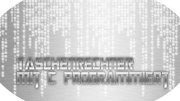 Taschenrechner mit C Programmiert und Xcode (deutsch / german)