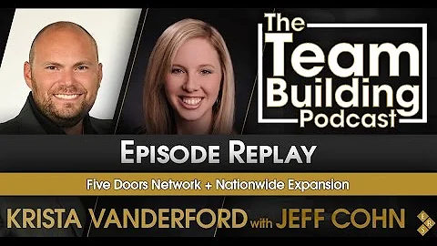 Team Building Podcast: Five Doors Network + Nation...