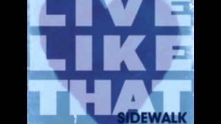 Video thumbnail of "Sidewalk Prophets-It's good(Love's not safe)"