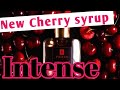 New Cherry syrup 'intense' จบกัน!