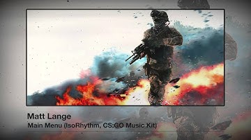 CS:GO MusicKit, Matt Lange – Main Menu (IsoRhythm)
