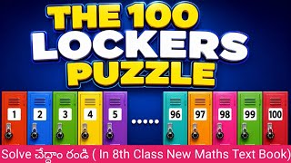 Solving the 100 Lockers puzzle in an Easy and Logical Way