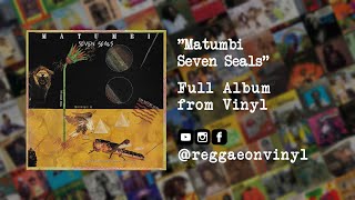 Matumbi - Seven Seals (FULL Album from Vinyl)