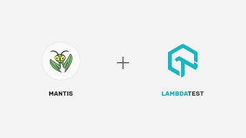 LambdaTest + Mantis Integration🧩| One-Click Bug Logging | LambdaTest Integrations