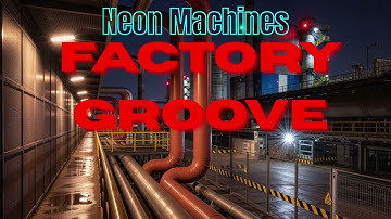 The XYZ - Factory Groove