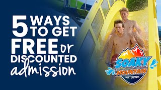 Soaky Mountain Waterpark Discounts & Free Admission