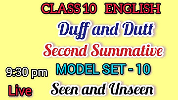 Class 10 English Second Summative | Duff and Dutt Model Set 10 | Seen & Unseen | WBBSE