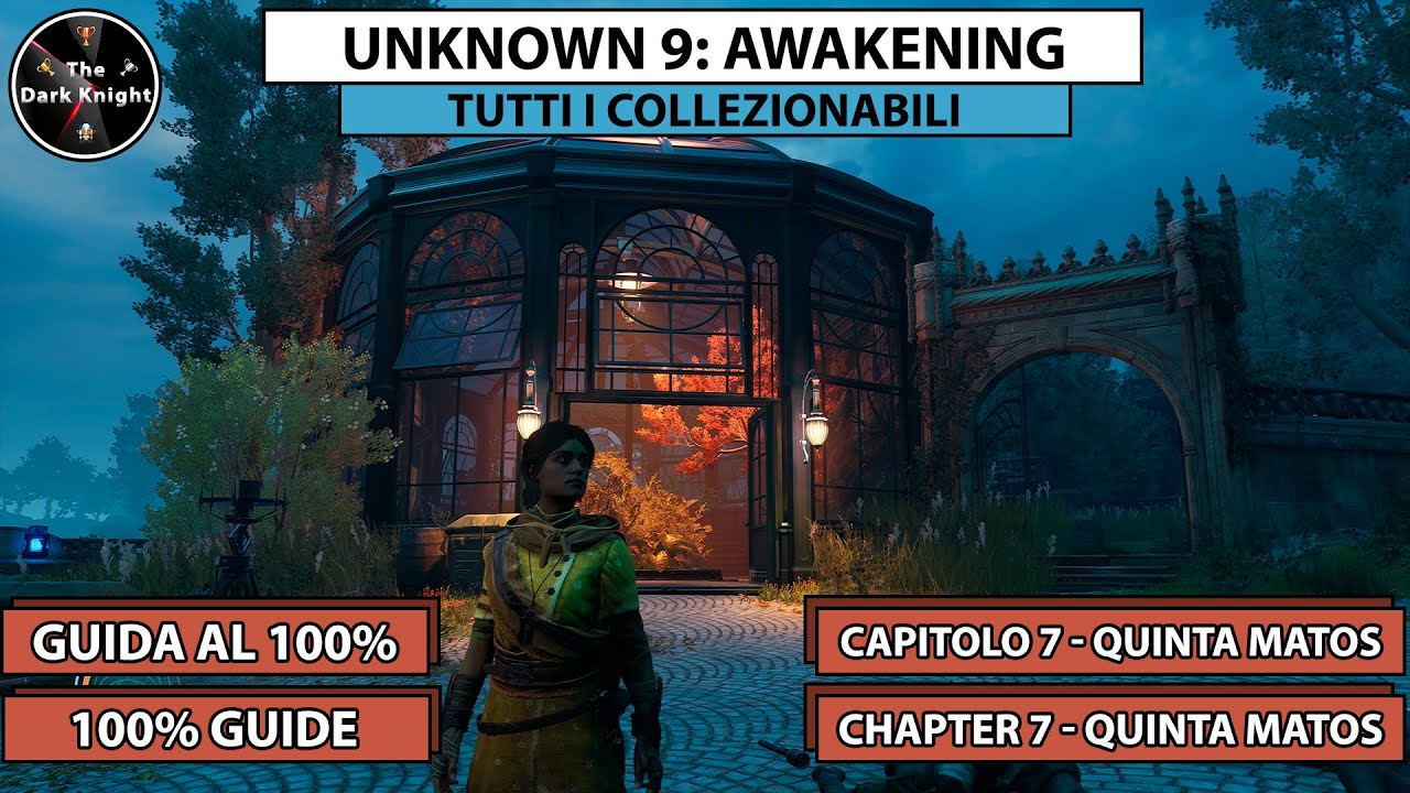 Unknown 9 Awakening: Tutti i collezionabili - Capitolo 7 - Quinta Matos - Collectibles