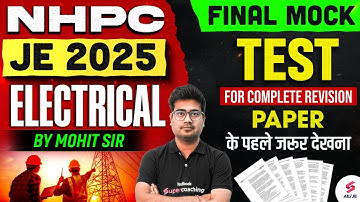 NHPC JE Electrical Classes | NHPC JE Electrical Mock Test for Complete Revision by Mohit Sir
