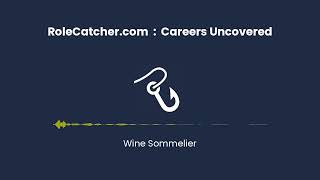 Wine Sommelier : Careers Uncovered