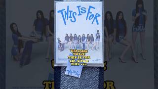 Unboxing TWICE - THIS IS FOR 4th Album THIS ver.