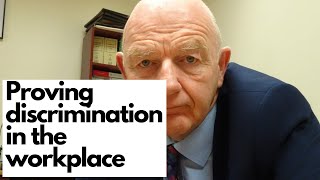 Proving discrimination in the workplace-what you MUST show to shift the burden of proof to employer