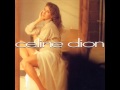 Celine Dion   Nothing Broken But My Heart