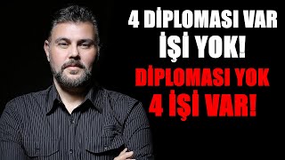 Murat Muratoğlu 4 Diploması Var İşi Yok Diploması Yok 4 İşi Var