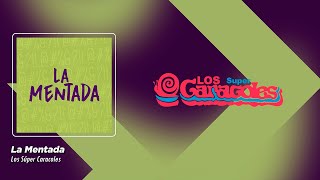 Download lagu Los Súper Caracoles - La Mentada (Video Lyric)