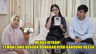 TERUNGKAP❗TEMAN LAMA DENADA TIDAK MUNGKIN BOHONG, AYAH RESSA TERNYATA TEMAN SMA DENADA❓❗