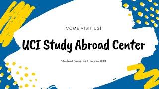 Come Visit the Study Abroad Center at UCI!