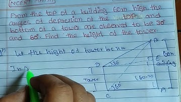 From the top of a building 60m high the angle of depression of the top and bottom of a tower are....