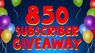 🎉  850 SUBSCRIBER GIVEAWAY 🎉 THANK YOU SO MUCH FOR SUPPORT!!