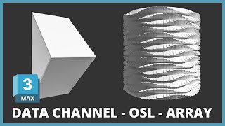 3DSMAX - Modelado Paramétrico con Data Channel, Array, OSL y Wire parameters