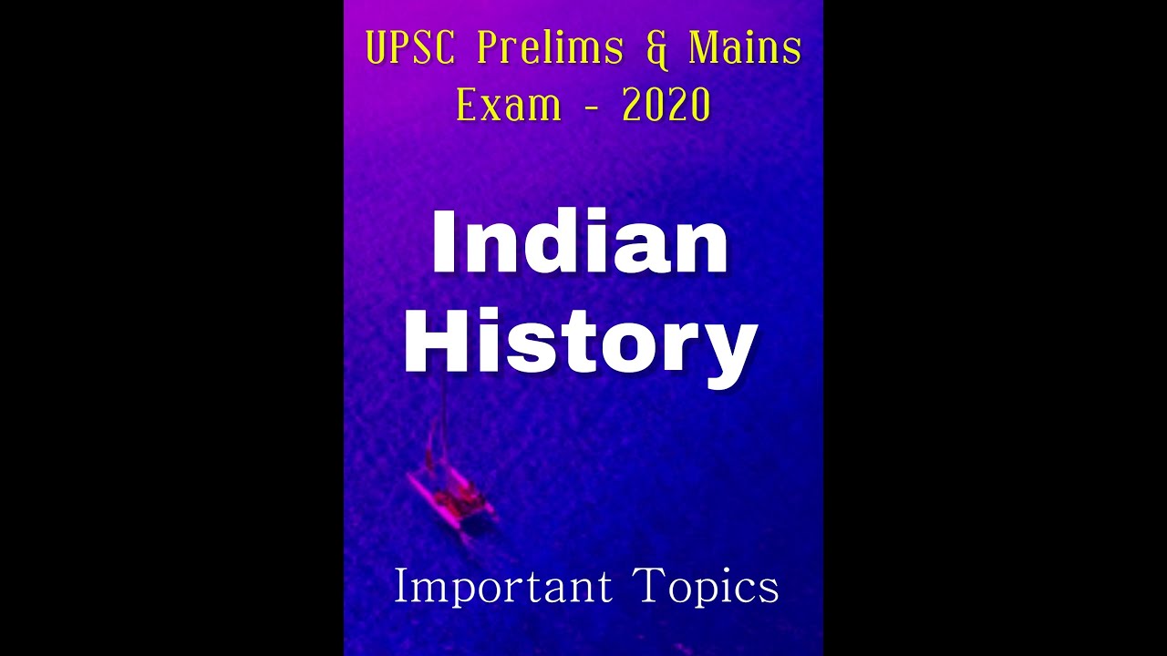 Important Indian History Topics for UPSC IAS Prelims 2020 GS Paper-1 ... - MaxresDefault