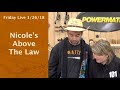 Nicole's Above the Law - Friday Live! Nicole's Above the Law - Friday Live!