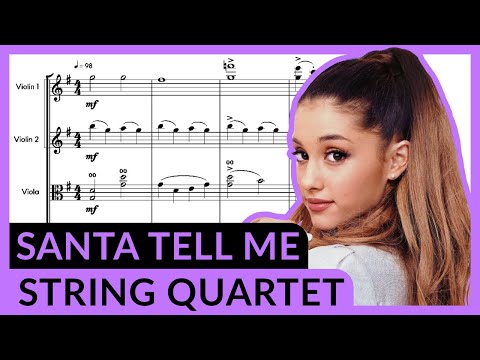Santa Tell Me by Ariana Grande, arranged for String Quartet | Sheet music demo