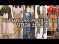 PANTALONES de moda 2022/ OUTFITS con pantalones de MODA 2022 / COMBINACIONES de ROPA CON PANTALONES