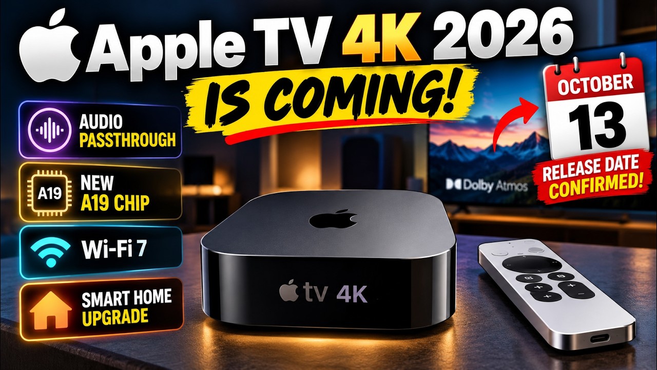 Apple TV 4K 2026 Is Coming! Audio Passthrough, New Chip & Release