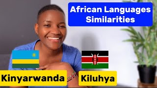 Similar words in Kiluhya of Kenya & Kinyarwanda of Rwanda