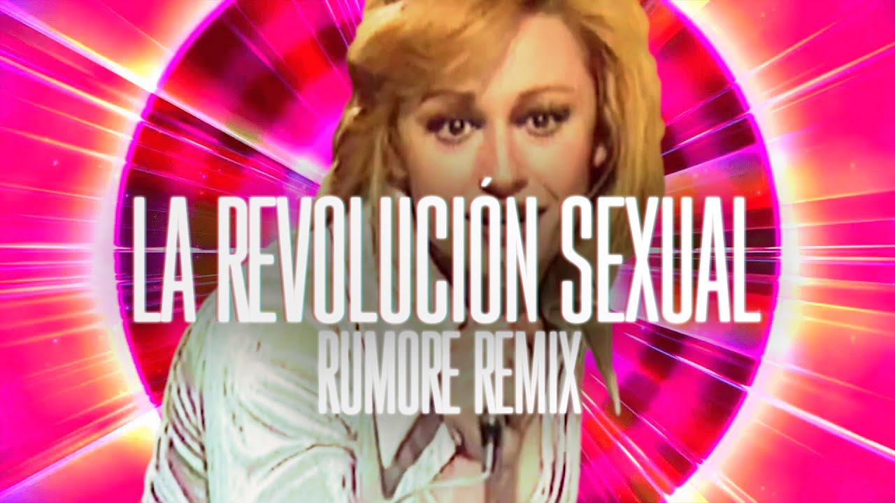 La Casa Azul y Rafaella Carrà - La Revolución Sexual (Rumore Remix)