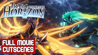 Trails Beyond the Horizon All Cutscenes Full Movie
