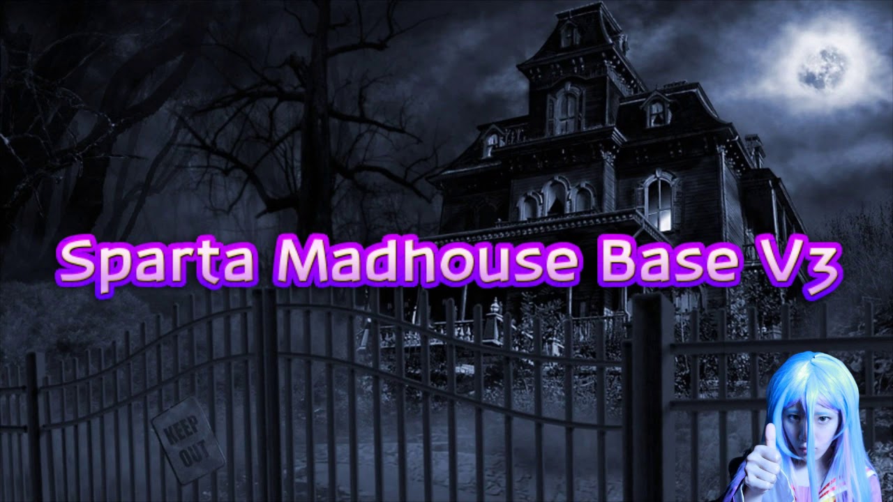 Sparta Madhouse Base V3 (-Reupload-)