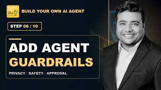 Add AI Agent Guardrails: Privacy, Safety & Human Approval | Step 6