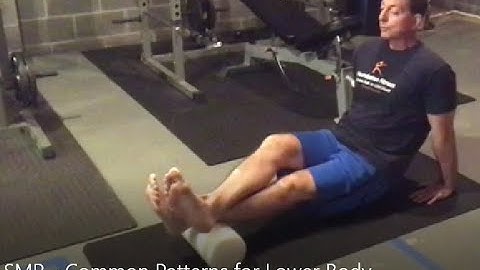 Foam Rolling - Common Tightness Patterns (Lower Body)