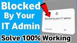 blocked by your it admin problem -blocked by your it admin problem fix/ fix blocked by your it admin