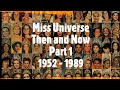 #Мисс_Вселенная#Miss_Universe Then &amp; Now.  Мисс Вселенная тогда и сейчас. Часть 1 (1952 - 1989)