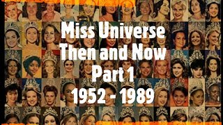 #Мисс_Вселенная#Miss_Universe Then &amp; Now.  Мисс Вселенная тогда и сейчас. Часть 1 (1952 - 1989)