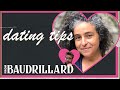 Dating Tips from Baudrillard