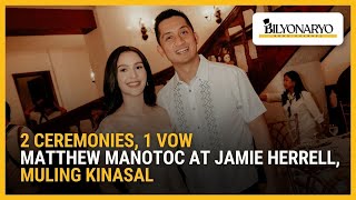 2 Kasal, Isang Panata Matthew Manotoc At Jamie Herrell, Muling Kinasal Sa Ilocos Norte