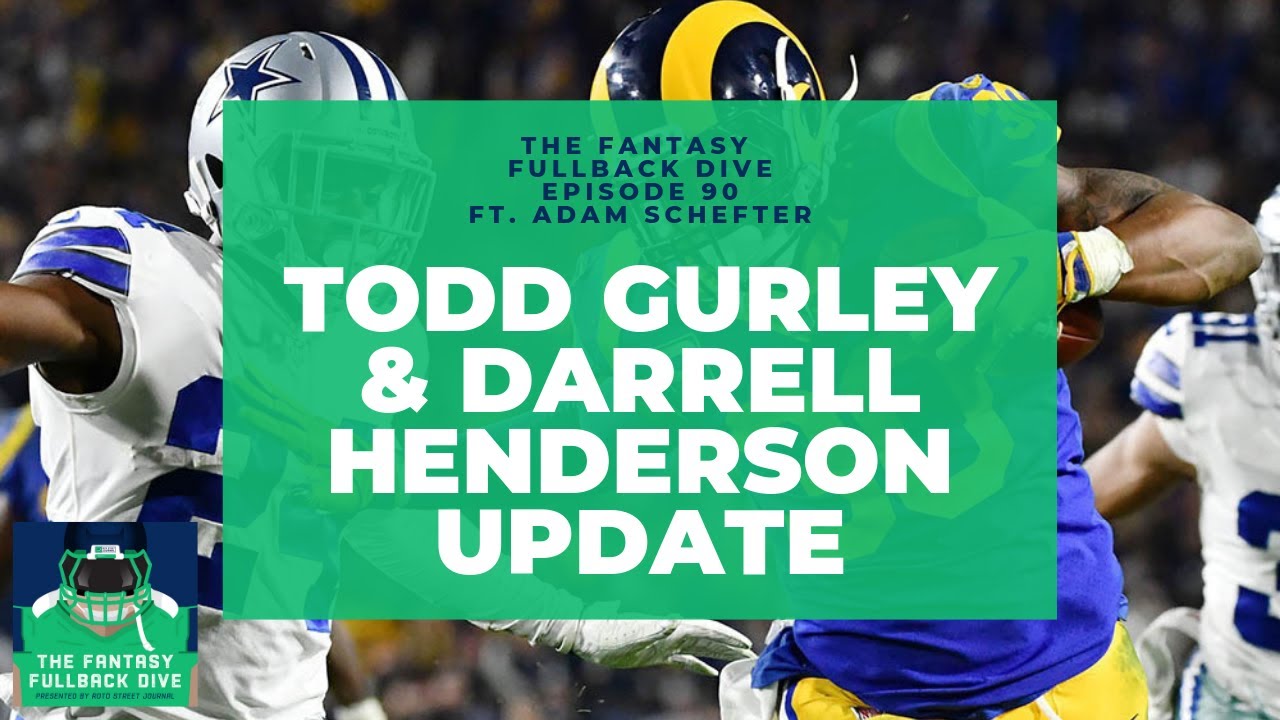 Adam Schefter on Todd Gurley's Fantasy Outlook + Darrell Henderson | 2019 Fantasy Football