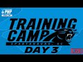 Carolina Panthers Training Camp LIVE || Day 3