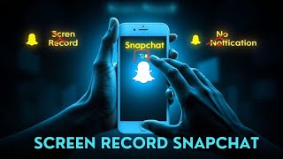 Screen Record Anyone's Chat on Snapchat Without Notification screenshot 5